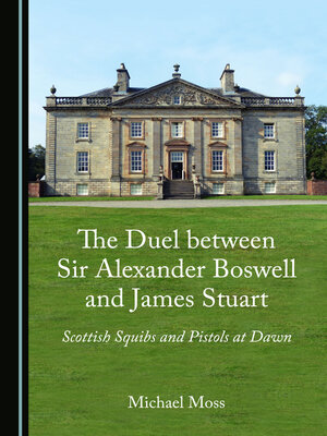 cover image of The Duel between Sir Alexander Boswell and James Stuart